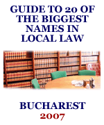 Guide to 20 of the biggest names in local law - Bucharest 2006